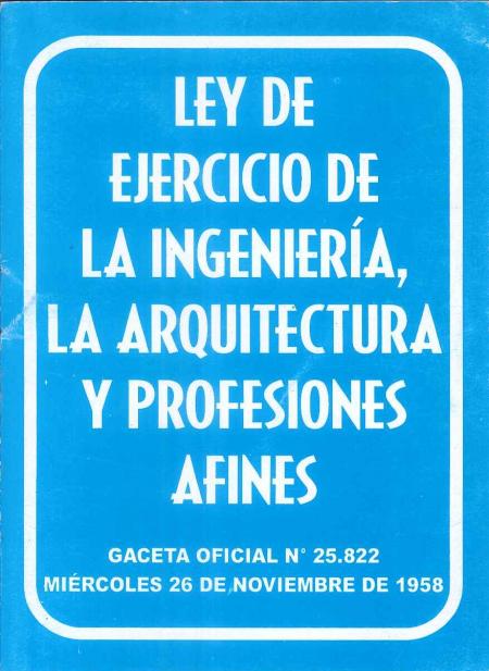 Ley de Ejercicio de la Ingenieria, Arquitectura y Profesiones Afines