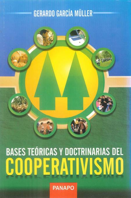 Bases Teoricas y Doctrinas Del Cooperativismo