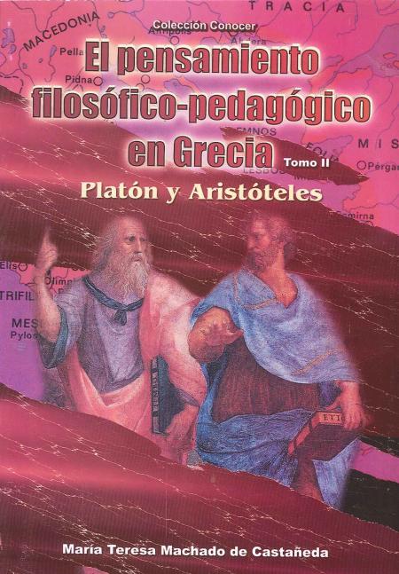 El Pensamiento Filosofico - Pedagogico En Grecia Tomo II