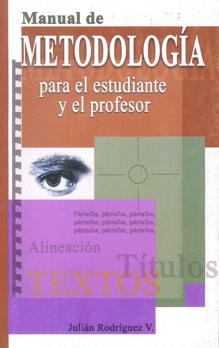 Manual de Metodologia para el Estudiante y el Profesor