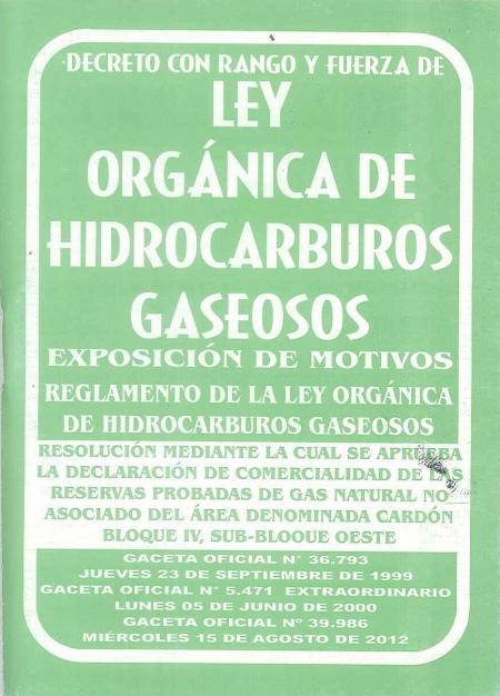 Ley Organica de Hidrocarburos Gaseosos