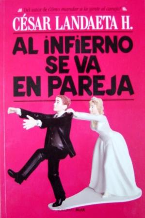 Al Infierno Se Va En Pareja