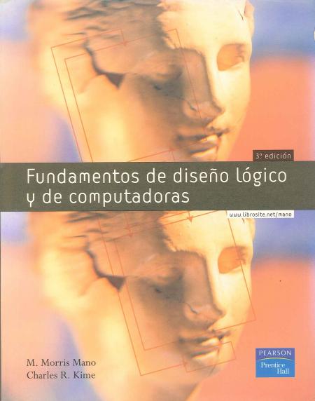 Fundamentos de Diseño Logico y Computadoras 3a Edicion