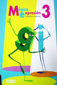 Magica Expresion Ortografia y Redaccion 3