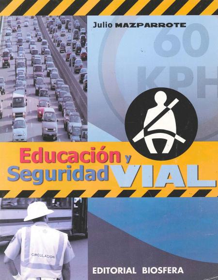 Educacion y Seguridad Vial