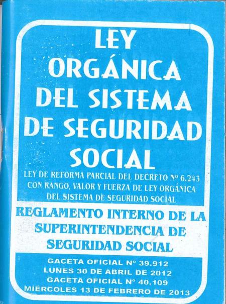 Ley Organica Del Sistema de Seguridad Social