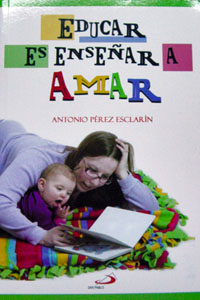 Educar Es Enseñar a Amar 