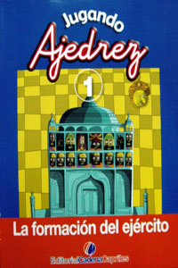 Jugando Ajedrez 1 la Formacion Del Ejercito