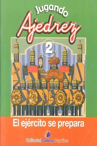 Jugando Ajedrez 2 el Ejercito Se Prepara