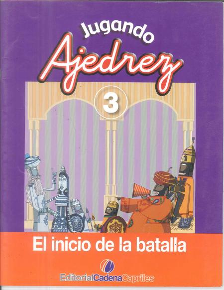 Jugando Ajedrez 3 el Inicio de la Batalla