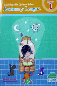 Enciclopedia Quiero Saber Lectura y Lengua Tomo 1