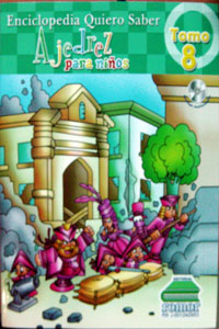 Enciclopedia Quiero Saber Ajedrez para Niños Tomo 8