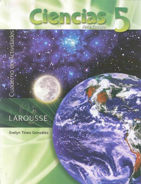 Cuaderno de Actividades de Ciencia 5. Serie Cocuyo