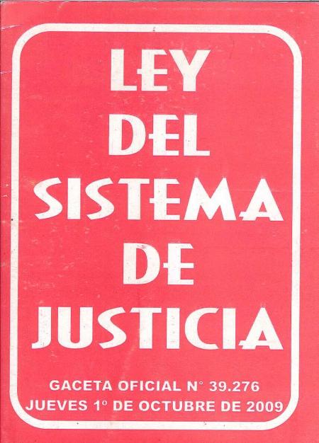 Ley Del Sistema de Justicia