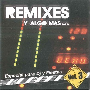 Cd Remixes y Algo Mas Vol. 3 Ref. 01-102763