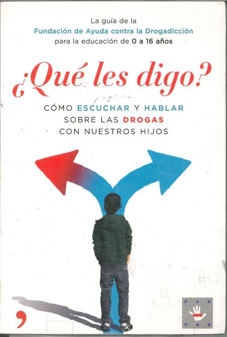 Que Les Digo? Fundacion de Ayuda Contra la Drogadiccion
