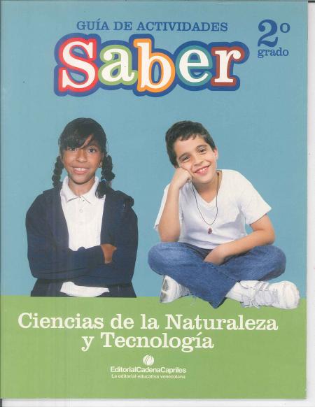 Guia de Actividades Saber Ciencias de la Naturaleza y Tecnologia 2º Grado