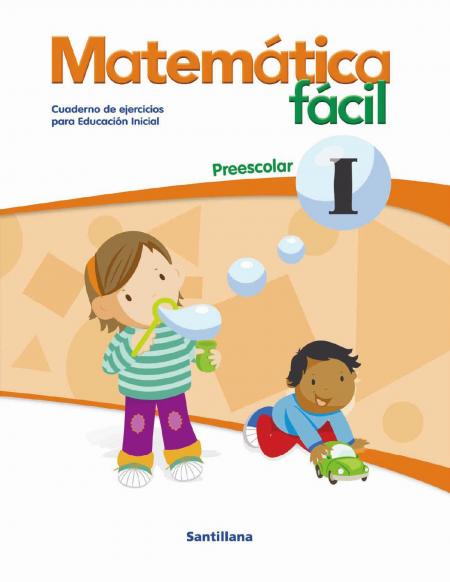 Matematica Facil Preescolar I - Cuaderno de Ejercicios para Educacion Inicial