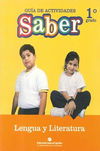 Guia de Actividades Saber Lengua y Literatura 1º Grado