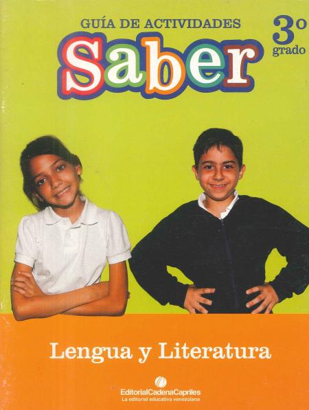Guia de Actividades Saber Lengua y Literatura 3º Grado