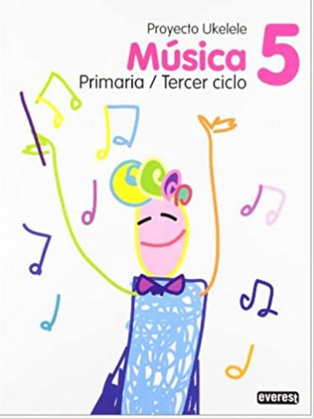 Proyecto Ukelele Musica 5 Primaria / Tercer Ciclo