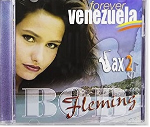 Cd Bob Fleming - Forever Venezuela Jax 2 Ref. 0110432