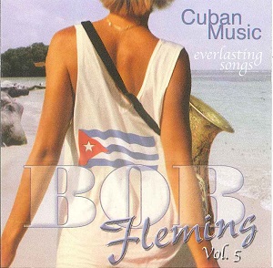 Cd Bob Fleming - Cuban Music Vol. 5 Ref. 0110439