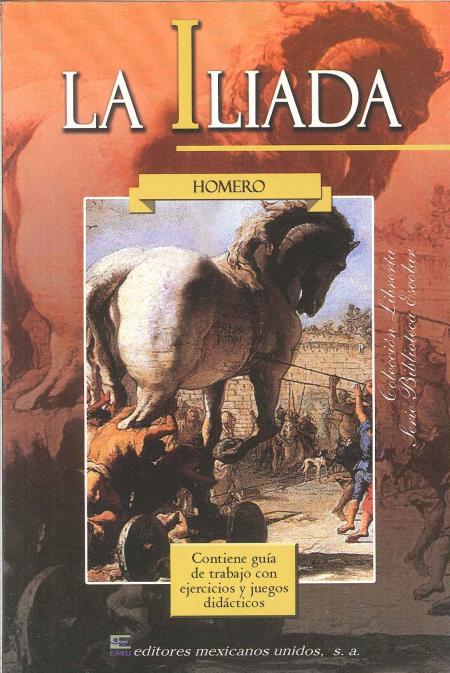 La Iliada - Coleccion Biblioteca Escolar