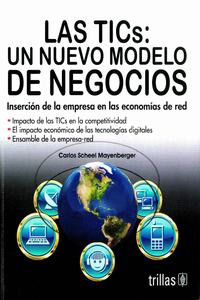 Las Tics: Un Nuevo Modelo Negocios