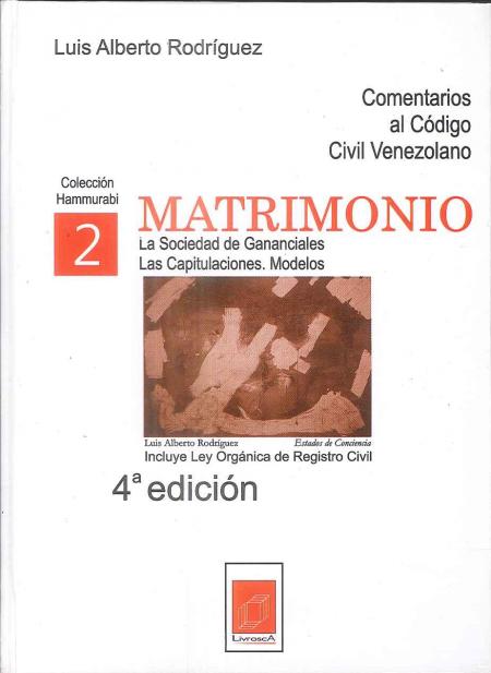 Comentarios Al Codigo Civil Venezolano Matrimonio Coleccion 4ª Edicion