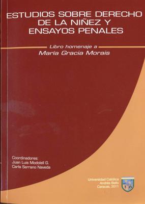 Estudios Sobre Derecho de la Niñes y Ensayos Penales