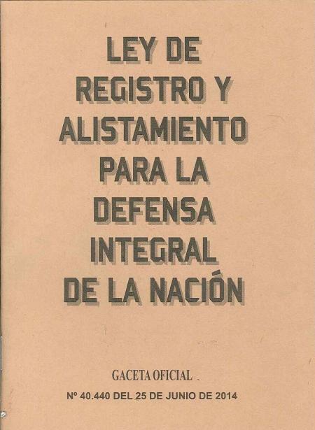 Ley de Registro y Alistamiento para la Defensa Integral de la Nacion