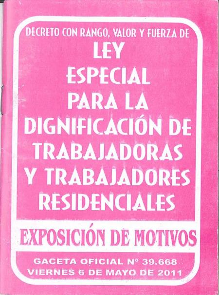 Ley Especial para la Dignificacion de Trabajadoras y Trabajadores Residenciales