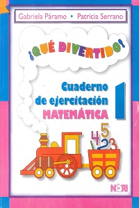 Que Divertido Cuaderno de Ejercitacion Matematica 1
