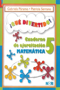 Que Divertido Cuaderno de Ejercitacion Matematica 5