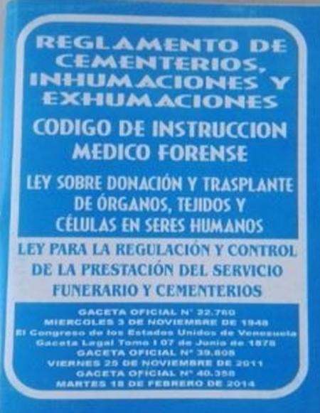 Reglamento de Cementerios, Inhumaciones y Exsumaciones - Codigo de Instruccion Medico Forense