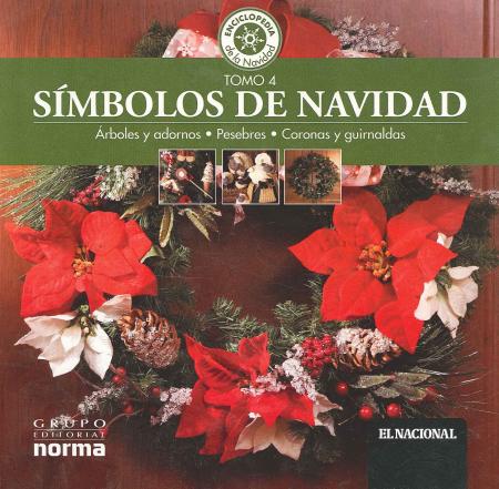Enciclopedia de la Navidad Tomo 4. Simbolos de Navidad