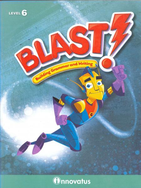 Blast: Building Grammar And Writing - Student Book Level 6