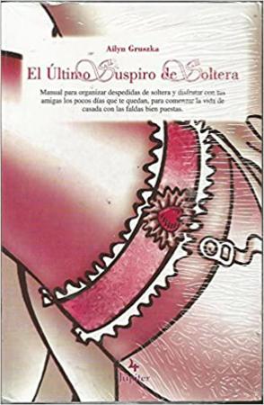 El Ultimo Suspiro de Soltera