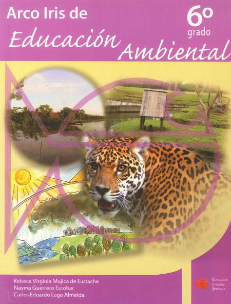 Arco Iris de Educacion Ambiental 6º Grado