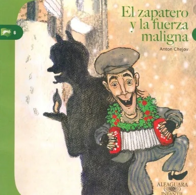 El Zapatero y la Fuerza Maligna. Coleccion Cuentos de Navidad