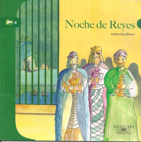Noche de Reyes. Coleccion Cuentos de Navidad