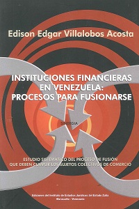 Instituciones Financieras En Venezuela: Procesos para Fusionarse