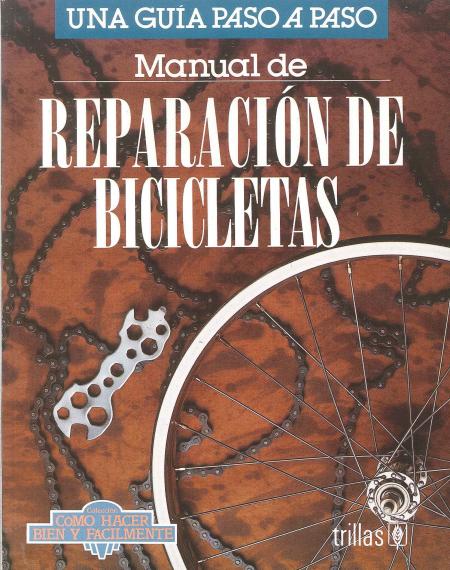 Manual de Reparacion de Bicicletas - Una Guia Paso a Paso