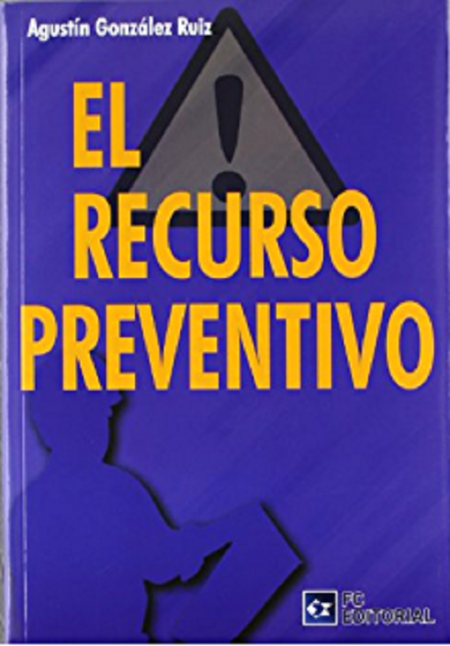 El Recurso Preventivo