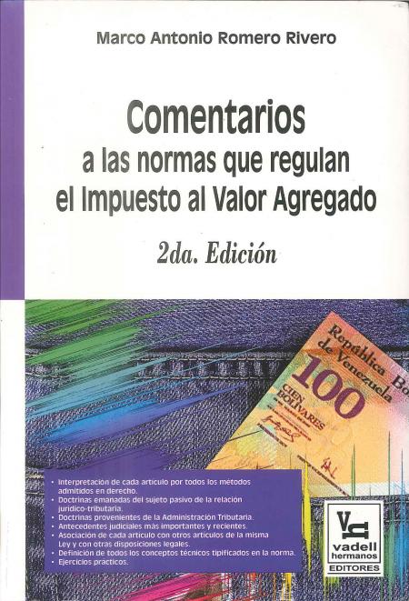 Comentarios a las Normas Que Regulan el Impuesto Al Valor Agregado