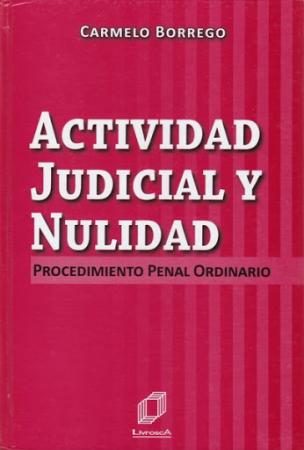 Actividad Judicial y Nulidad
