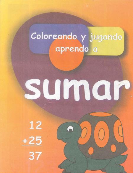 Coloreando y Jugando Aprendo a Sumar Re. 2901