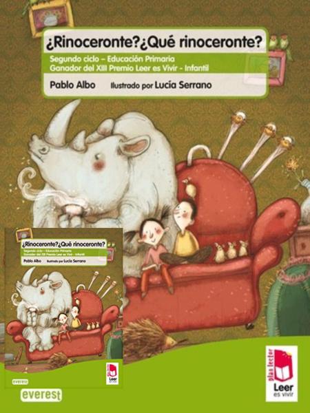Plan Lector - Rinoceronte? ¿que Rinoceronte? - Segundo Ciclo - Educacion Primaria