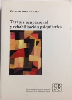 Terapia Ocupacional y Rehabilitacion Psiquiatrica